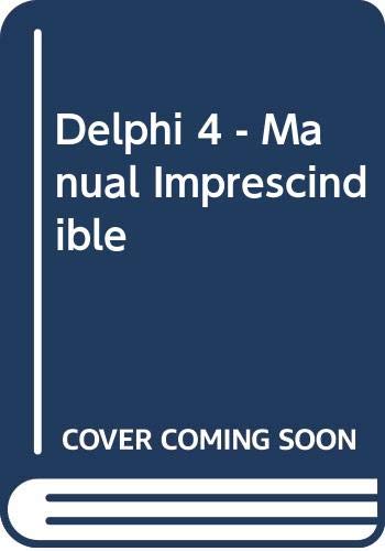Stock image for Delphi 4 - Manual Imprescindible (Spanish Edition) for sale by Iridium_Books
