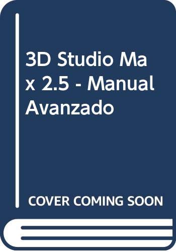 Stock image for 3D Studio Max 2.5 - Manual Avanzado (Spanish Edition) for sale by Iridium_Books