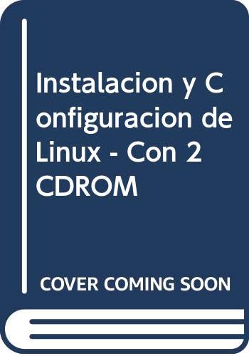 Stock image for INSTALACIN Y CONFIGURACIN DE LINUX for sale by Zilis Select Books