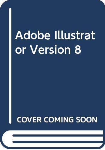 Beispielbild fr Adobe Illustrator Version 8 (Spanish Edition) zum Verkauf von Iridium_Books