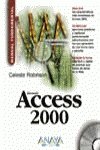 Access 2000 (Manuales Fundamentales) (Spanish Edition) (9788441508668) by Robinson, Celeste