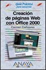 Beispielbild fr Creacion de paginas web con office 2000 - guia practica para usuarios- zum Verkauf von medimops