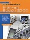Stock image for Guia Visual De Internet 2000 (Spanish Edition) for sale by Kell's Books