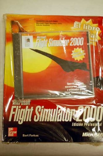 Microsoft Flight Simulator 2000 - Con CD ROM (Spanish Edition) (9788441510098) by Chiu, Ben; Hoscheit, Bill; Williams, Bruce