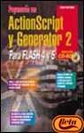 Imagen de archivo de Programacion Con ActionScript y Generator 2 (Spanish Edition) a la venta por Iridium_Books