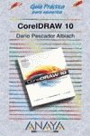 Coreldraw 10 (Guias Practicas) (Spanish Edition) (9788441511545) by Pescador, Dario