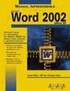 Stock image for Word 2002 (Manuales Imprescindibles) for sale by medimops