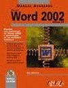 Stock image for Manual avanzado de microsoft word 2002 / Manual Microsoft Word 2002 Advanced (Spanish Edition) for sale by Ergodebooks