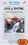 Beispielbild fr CSS y DHTML / CSS and DHTML (Guias Practicas) zum Verkauf von medimops