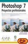 Photoshop 7: Proyectos Profesionales/professional Projects (Diseno Y Creatividad) (Spanish Edition) (9788441514508) by London, Sherry