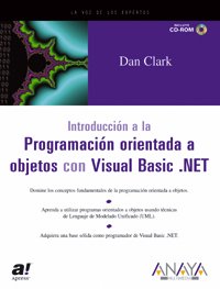 IntroducciÃ³n a la programaciÃ³n orientada a objetos con Visual Basic .NET (Spanish Edition) (9788441514706) by Clark, Dan