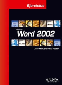 Word 2002 (Ejercicios)