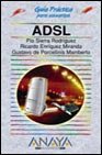 9788441515161: ADSL (Guias Practicas para Usuarios / Users Practical Guides) (Spanish Edition)