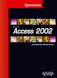 9788441515277: Ejercicios Access 2002 / Access 2002 Exercise