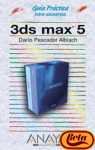 3DS Max (Guias Practicas) (Spanish Edition) (9788441515437) by Pescador, Dario