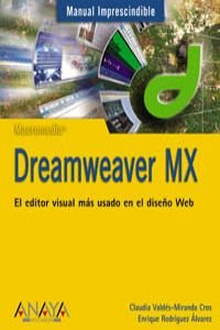 Stock image for Dreamweaver Mx - Manual Imprescindible - for sale by Hamelyn