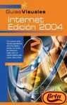 Stock image for Internet 2004 (Guias Visuales) (Spanish Edition) for sale by Iridium_Books