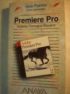 Beispielbild fr Premiere Pro (Guias Practicas) zum Verkauf von medimops