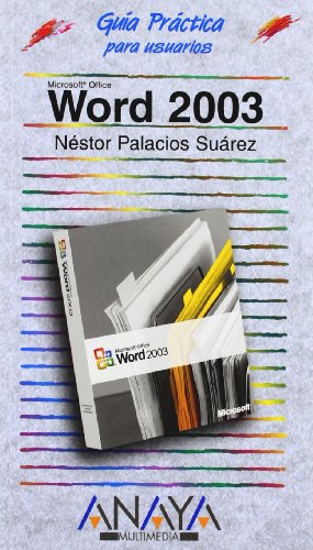 Word 2003 (Guías Prácticas) - Palacios Suárez, Néstor