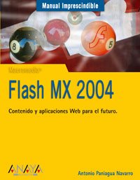 Beispielbild fr Flash MX 2004 (Manuales Imprescindibles) zum Verkauf von medimops