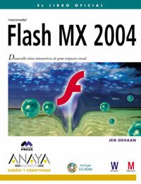 Flash MX 2004 versiÃ³n dual (Diseno Y Creatividad) (Spanish Edition) (9788441517004) by DeHaan, Jen