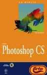 9788441517462: La biblia Photoshop CS / Photoshop CS Bible