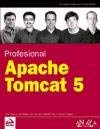 Apache Tomcat 5 (Spanish Edition) (9788441517806) by Chopra, Vivek; Bakore, Amit; Eaves, Jon; Galbraith, Ben; Li, Sing; Wiggers, Chanoch