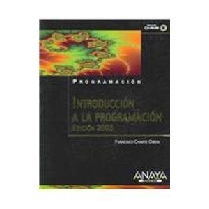 Introduccion a La Programacion 2005 / Introduction to Programming 2005 (Spanish Edition) (9788441518049) by Charte, Francisco