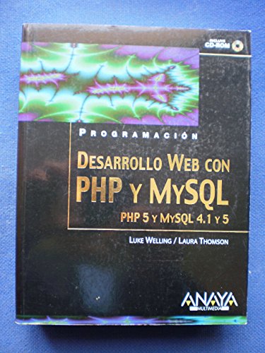 Desarrollo web con PHP y MYSQL / Web Development with PHP and MYSQL (Programacion) (Spanish Edition) (9788441518186) by Welling, Luke