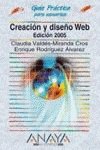 9788441518445: CREACION Y DISE?O WEB 2005-G.P.USUARIOS (GUIAS PRACTICAS)