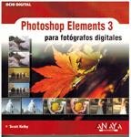 Beispielbild fr Photoshop Elements 3 / The Photoshop Elements 3 Book: Para Fotografos Digitales / For Digital Photographers (Spanish Edition) zum Verkauf von Better World Books