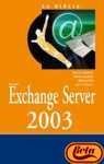 Beispielbild fr Exchange Server 2003 zum Verkauf von OM Books