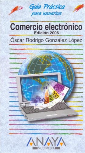 9788441519114: COMERCIO ELECTRONICO 2006-GUIAS PRACTICA (SIN COLECCION)