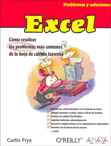 Imagen de archivo de Excel/Excel Annoyances: Como Resolver los Problemas mas Comunes de la Hoja de Calculo Favorita / How to Fix the Most Annoying Things About Your . y Soluciones/Problems and Solutions) a la venta por medimops