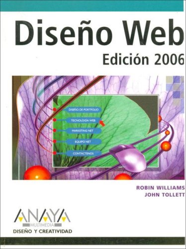 Stock image for Diseno Web 2006 / The Non-Designer's Web Book (Diseno y Creatividad/Design and Creativity) (Spanish Edition) for sale by Iridium_Books