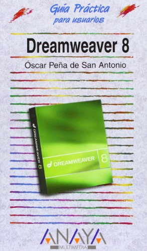 Imagen de archivo de Dreamweaver 8 (Guia practica) (Spanish Edition) a la venta por The Book Bin