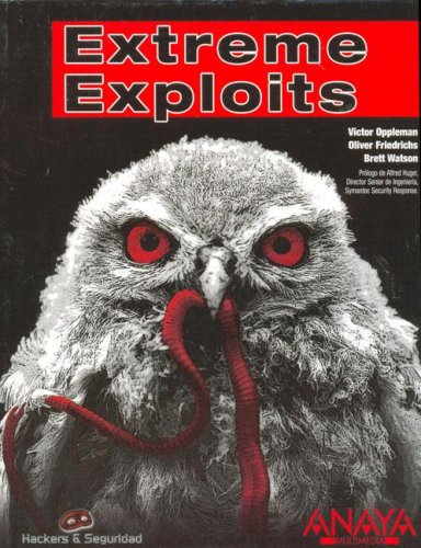 Stock image for Extreme Exploits (Hackers Y Seguridad) (Spanish Edition) for sale by Ethan Daniel Books
