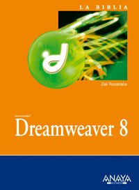 Dreamweaver 8 (Spanish Edition) (9788441520103) by Ruvalcaba, Zak