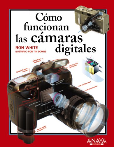 Beispielbild fr Como Funcionan Las Camaras Digitales/ How Digital Photography Works zum Verkauf von WorldofBooks