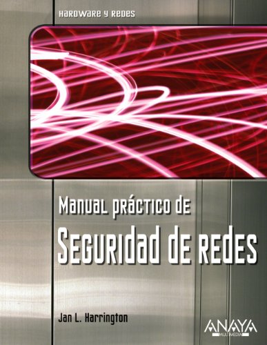 9788441520295: Manual Practico De Seguridad De Redes/ Practice Manual of Network Security