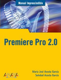 Imagen de archivo de Premiere Pro 2.0 a la venta por Hamelyn