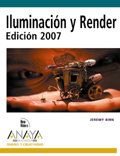 Stock image for Iluminacin y render, 2007 (Diseo Y Creatividad) for sale by medimops