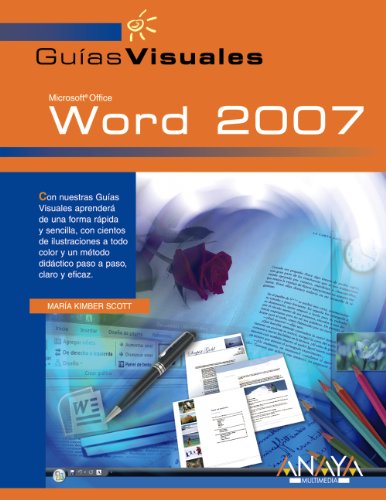 Word 2007 (Guias Visuales/ Visual Guides) (Spanish Edition) (9788441521445) by Kimber Scott, MarÃ­a