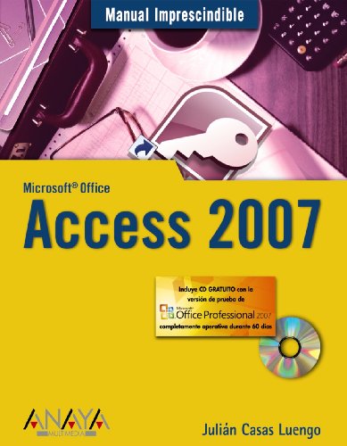 Access 2007 (Spanish Edition) - Casas, Julian Luengo