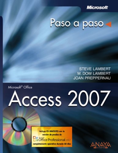 Access 2007 (Spanish Edition) (9788441521803) by Lambert, Steve; Lambert, M.Dow; Preppernau, Joan