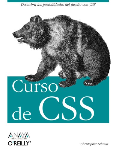 Curso de CSS (Spanish Edition) (9788441521988) by Schmitt, Christopher