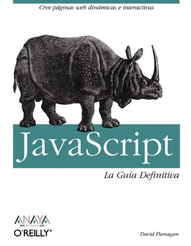 JavaScript: La guia definitiva/ The Definitive Guide (Spanish Edition) (9788441522022) by Flanagan, David