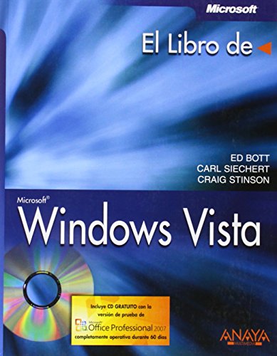 Windows Vista (EL LIBRO DE) (Spanish Edition) (9788441522152) by Bott; Ed. Siechert; Carl. Stinson; Craig