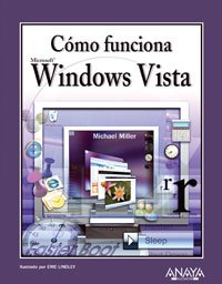 Como funciona Windows Vista (TITULOS ESPECIALES) (Spanish Edition) (9788441522572) by Miller; Michael