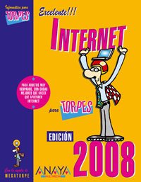 Stock image for Internet. Edicin 2008 (Informtica Para Torpes) for sale by medimops